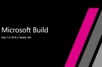 Microsoft revela datas da sua conferência Build 2018 para desenvolvedores